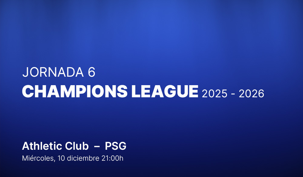 Champions League: Athletic Club - PSG