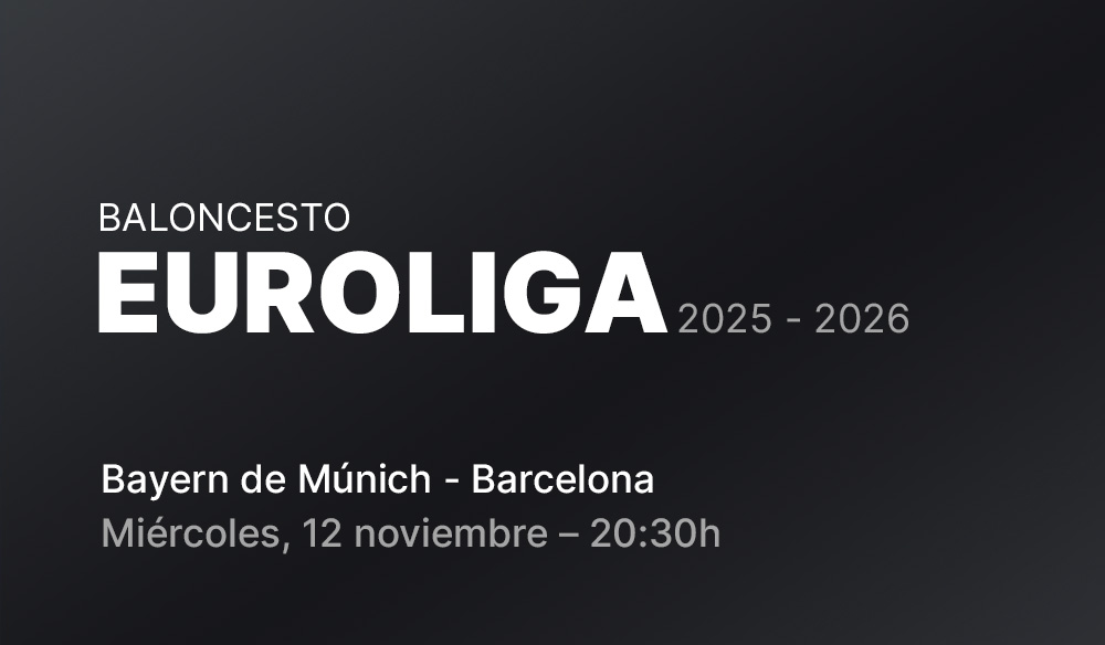 Euroliga: Bayern de Múnich - Barcelona