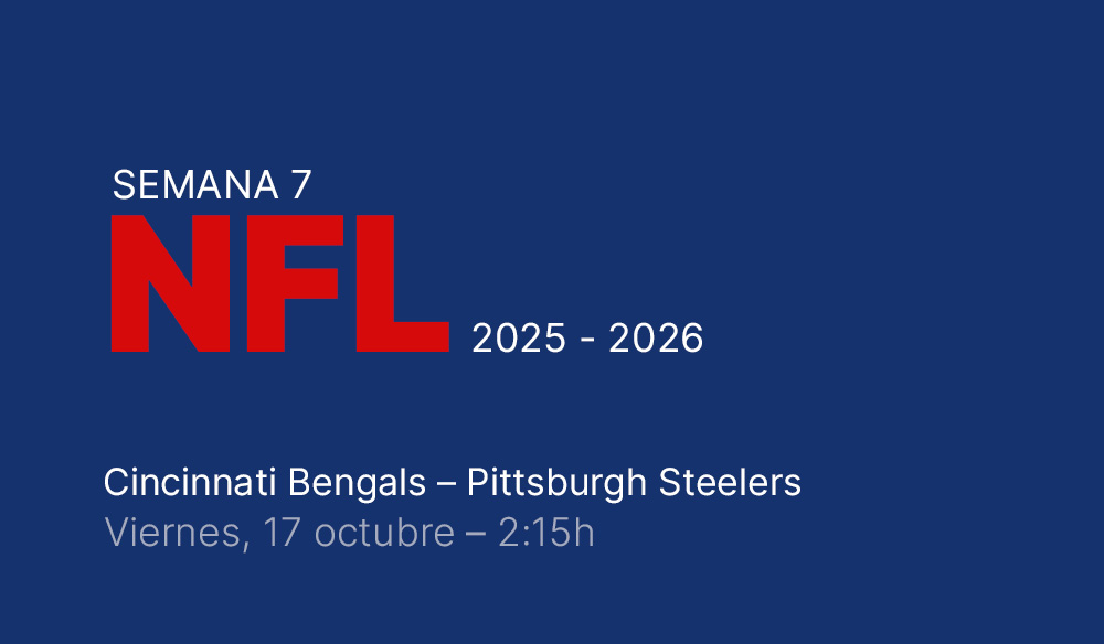 Semana 7: Cincinnati Bengals - Pittsburgh Steelers