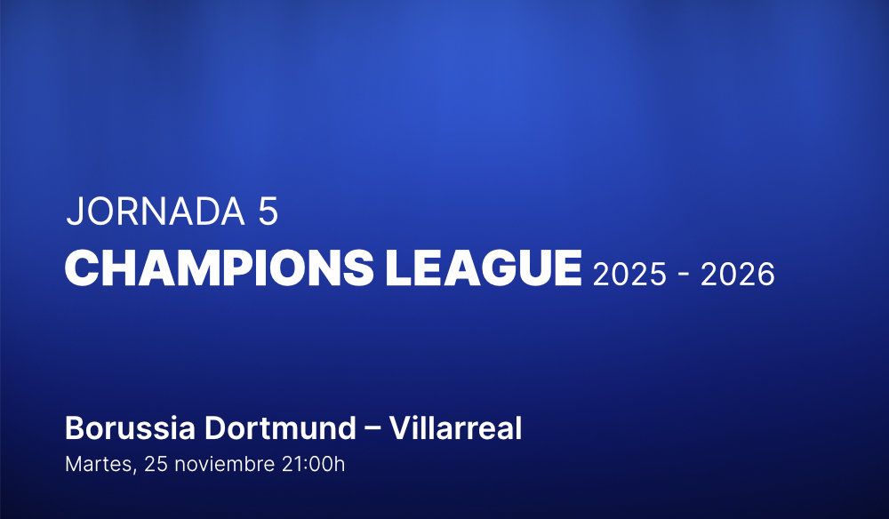 Champions League: Borussia Dortmund - Villarreal