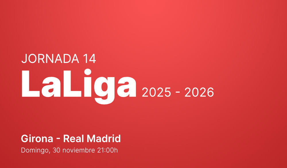 Jornada 14: Girona - Real Madrid