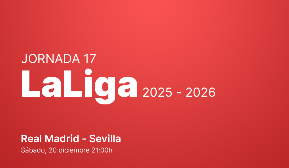 Jornada 17: Real Madrid - Sevilla