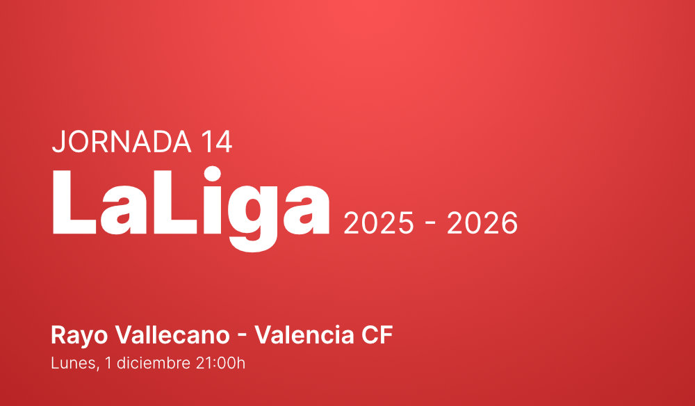 Jornada 14: Rayo Vallecano - Valencia