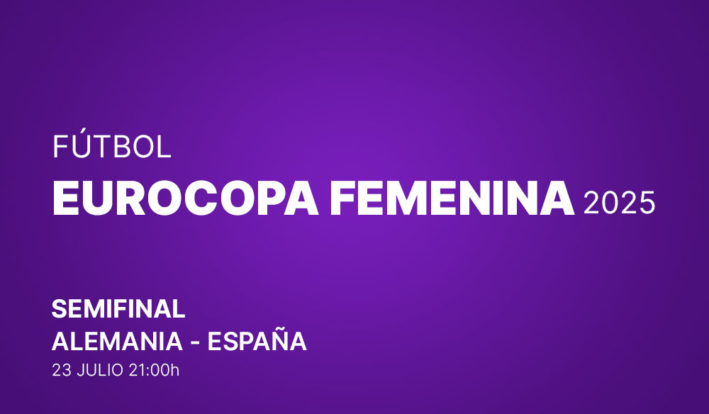 Semifinal Eurocopa Femenina 2025: Alemania - España