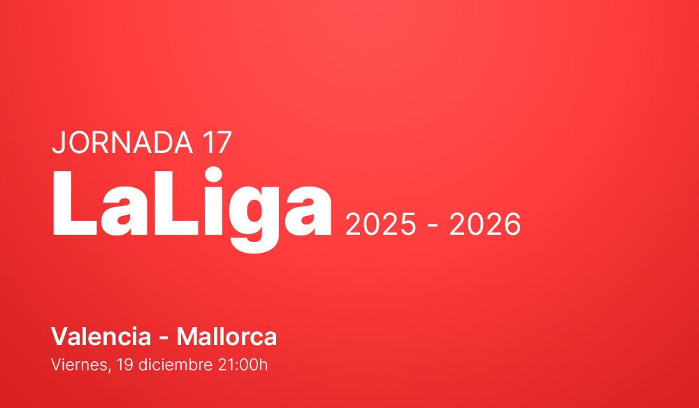 Jornada 17: Valencia - Mallorca
